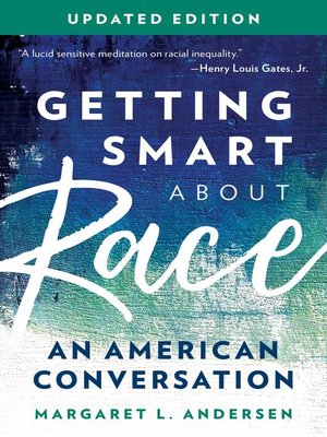cover image of Getting Smart about Race